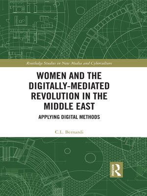 cover image of Women and the Digitally-Mediated Revolution in the Middle East
